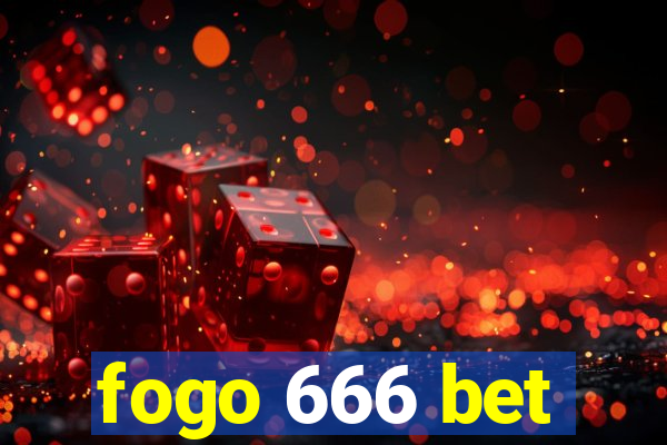 fogo 666 bet